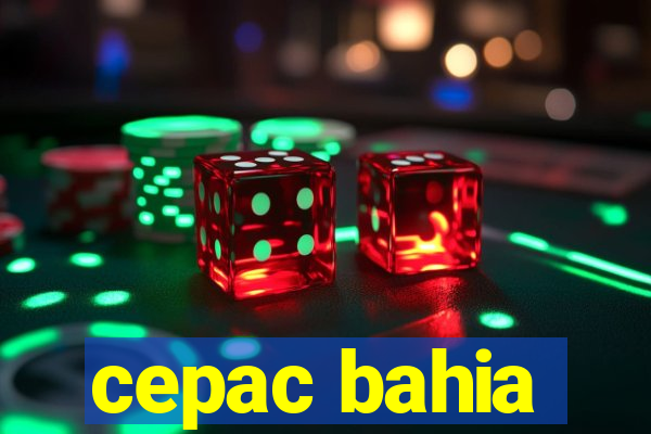 cepac bahia